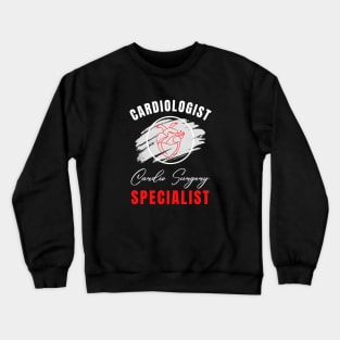 Cardiologist Cardio Surgery Specialist Crewneck Sweatshirt